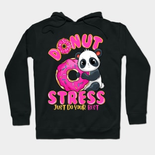 Panda Donut Stress Just Do Your Best Hoodie